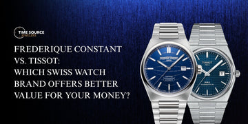 Frederique Constant vs. Tissot: Which Swiss Watch Brand Offers Better Value for Your Money?