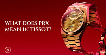 What Does PRX Mean In Tissot?